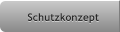 Schutzkonzept Schutzkonzept